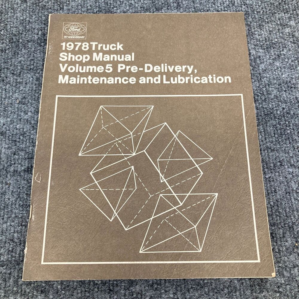 Ford Truck Shop Manual Volume 5 Maintenance 1978